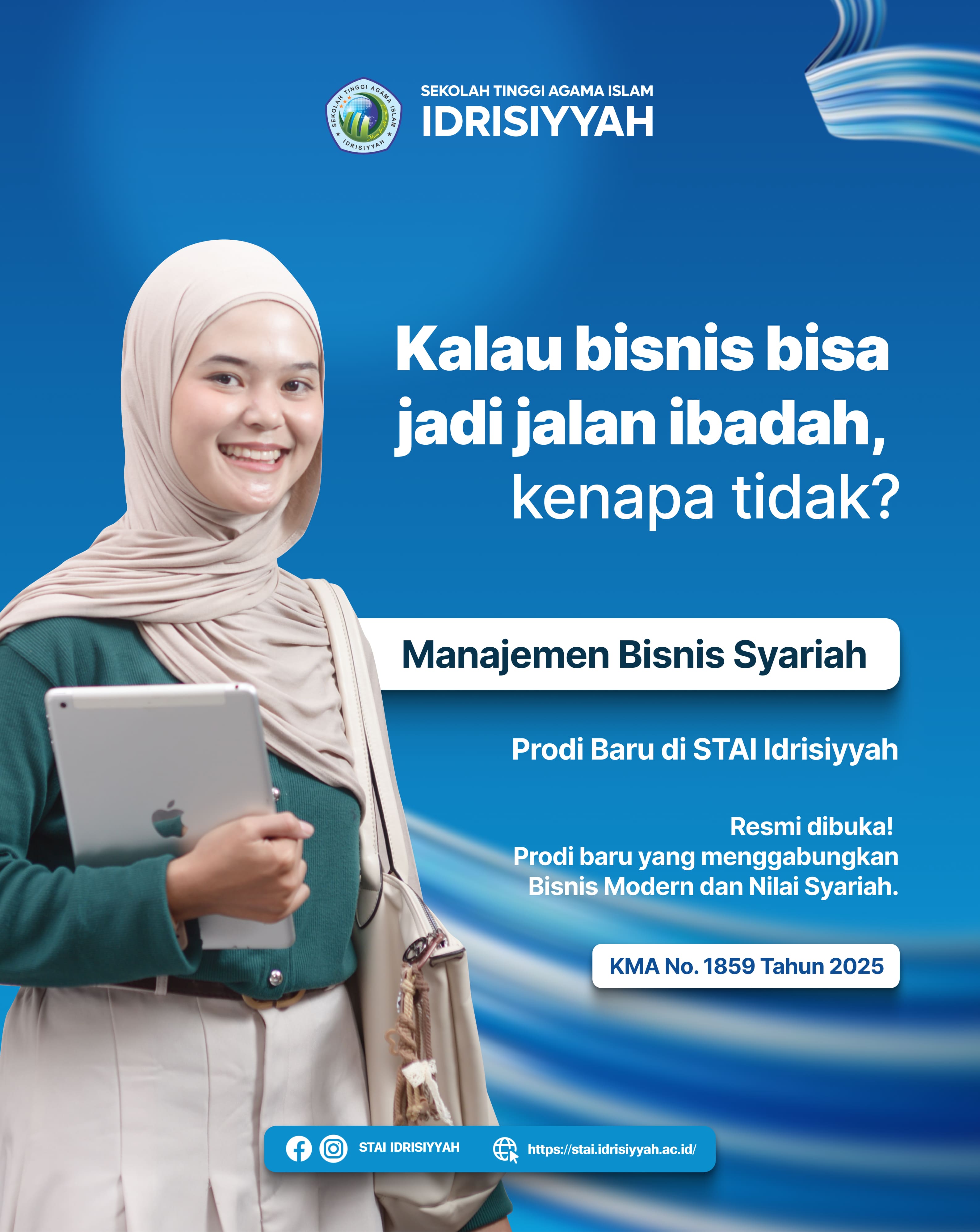 Resmi Kantongi Izin Kemenag, STAI Idrisiyyah Buka Prodi Baru S1 Manajemen Bisnis Syariah